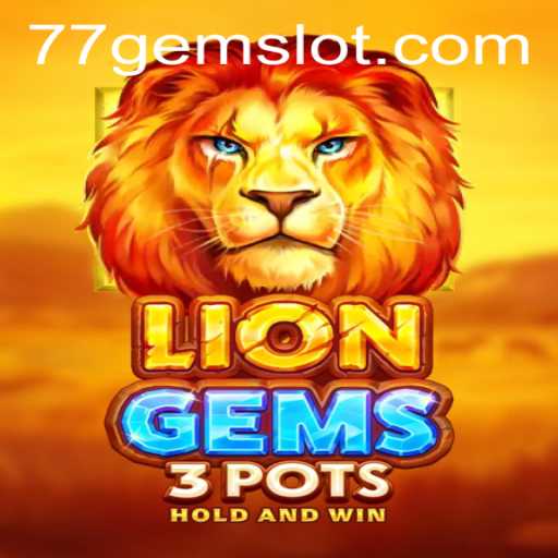 LionGems3pots: A Thrilling Adventure of Strategy and Luck