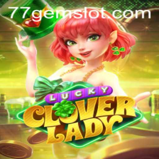 The Enchanting World of LuckyCloverLady: Unveiling Its Mysteries