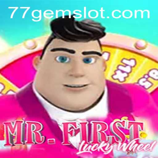 Harnessing Luck and Strategy: Dive into the World of MrFirstLuckyWheel with 77GEM
